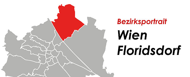 Wohnen in Wien Floridsdorf - die Highlights des 21. Bezirks.