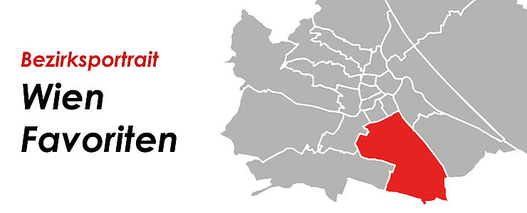 Bezirkportrait Wohnen in Wien-Favoriten